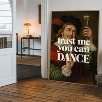 Trust Me You Can Dance Altered Art Print