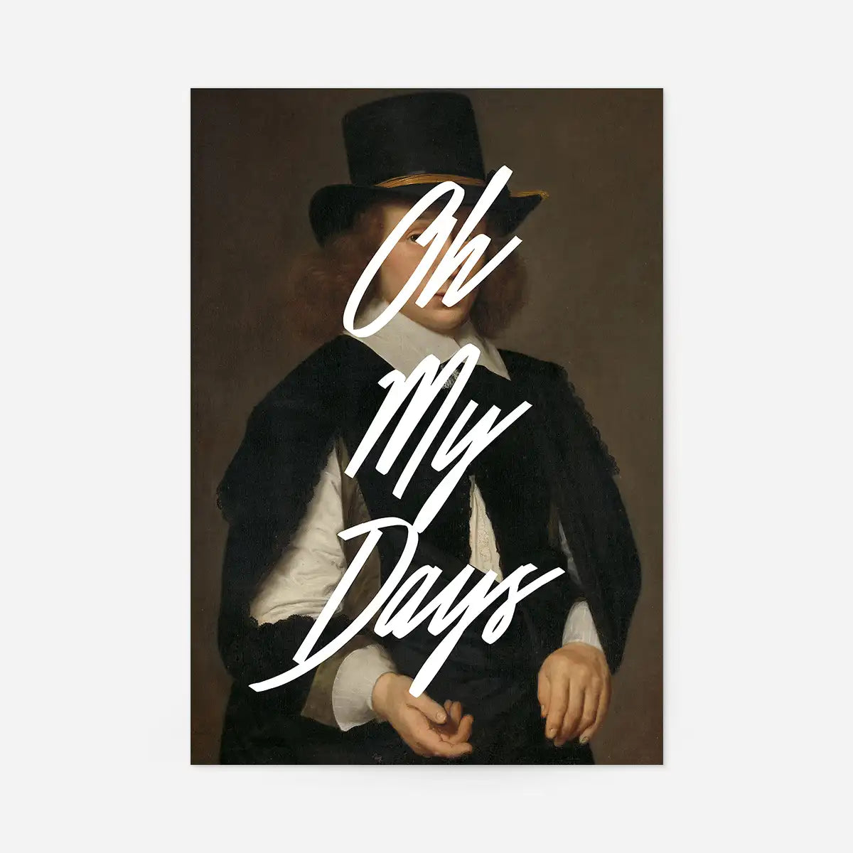 Oh My Days Altered Art Print