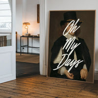 Oh My Days Altered Art Print