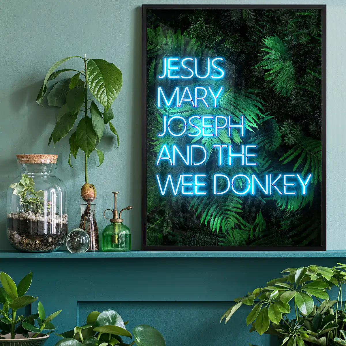 Jesus Mary Joseph Wee Donkey TV Quote Print