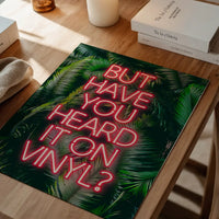 Have You Heard It On Vinyl Centered Poster Print