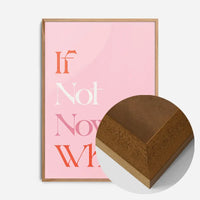 If Not Now When Quote Print