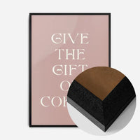 Give The Gift of Coffee Print