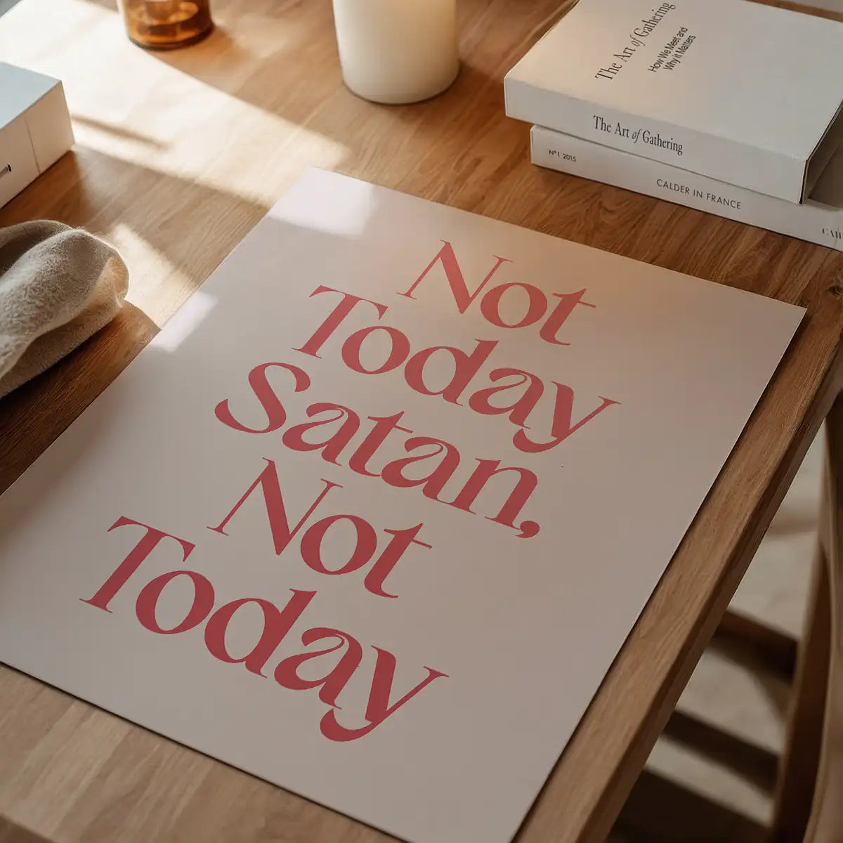 Not Today Satan Print