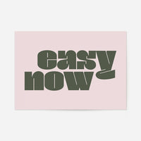 Easy Now Quote Print