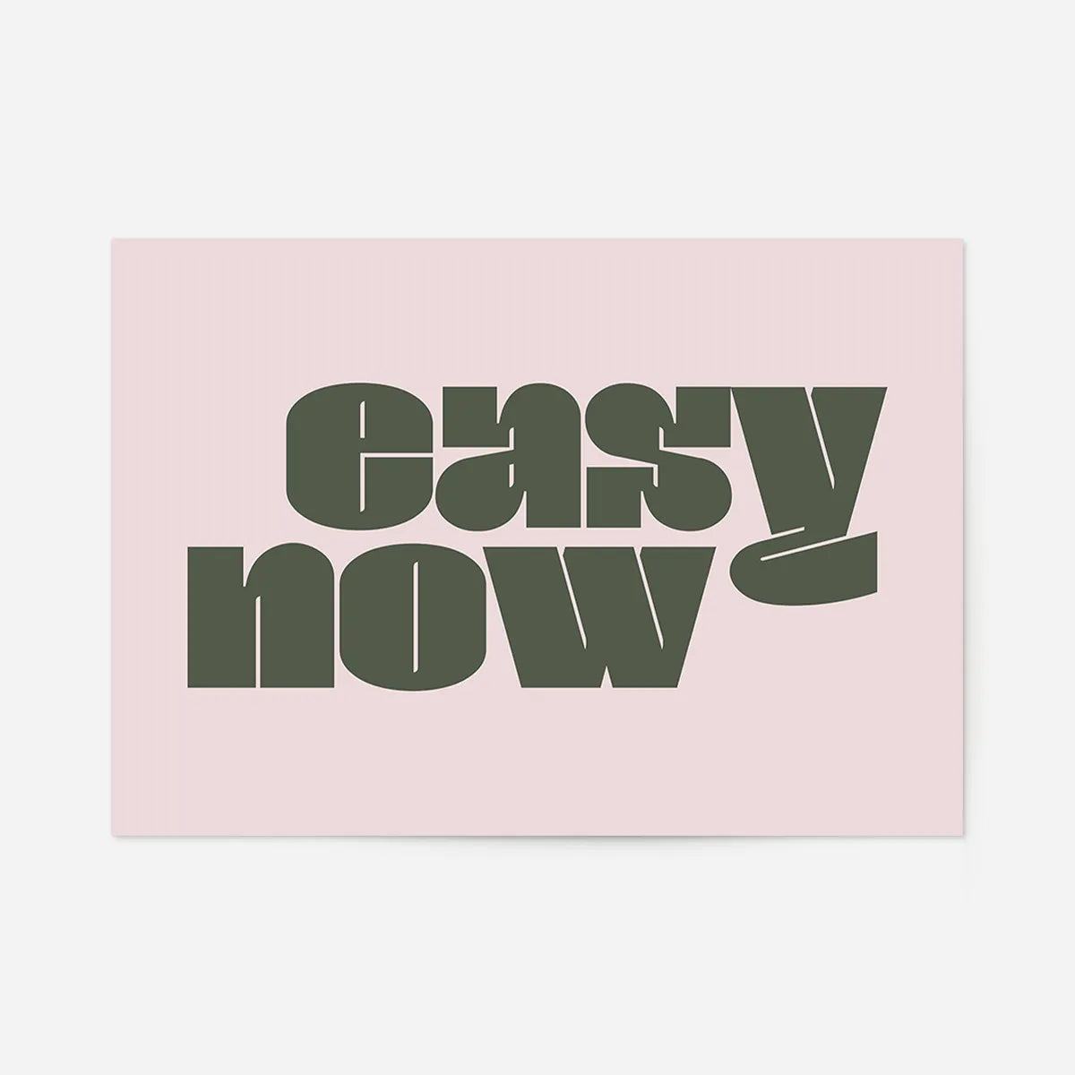 Easy Now Quote Print