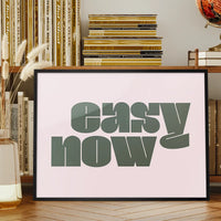 Easy Now Quote Print