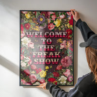 Welcome to the Freakshow Typography Maximalist Print