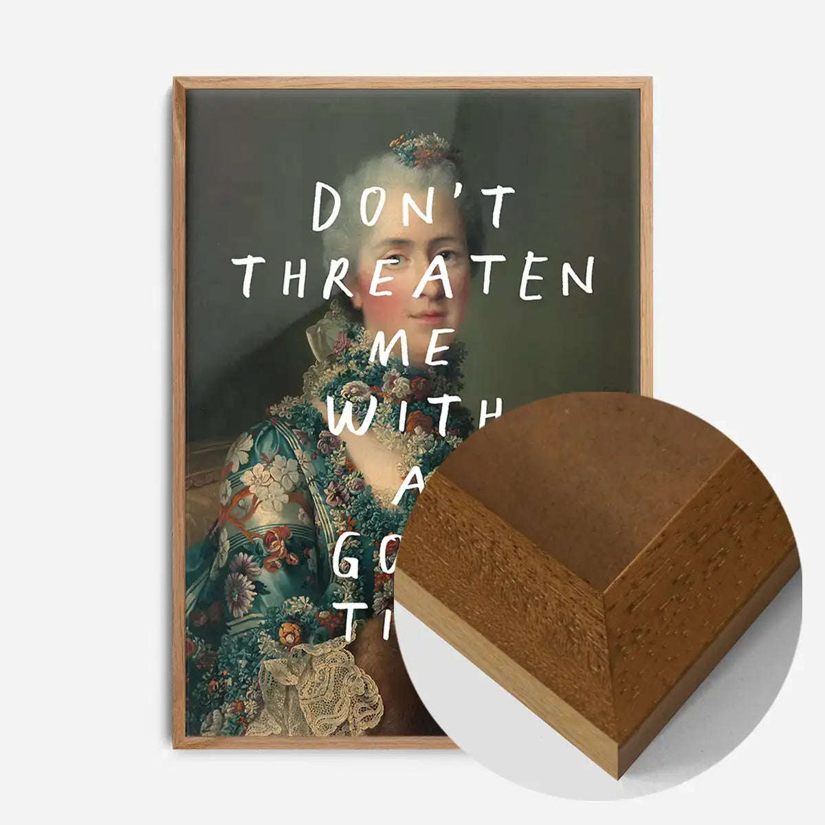 Don't Threaten Me With A Good Time Vintage Portrait Print