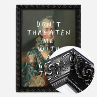 Don't Threaten Me With A Good Time Vintage Portrait Print