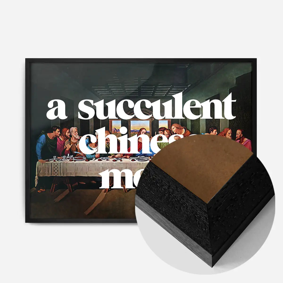 A Succulent Chinese Meal Slogan Print