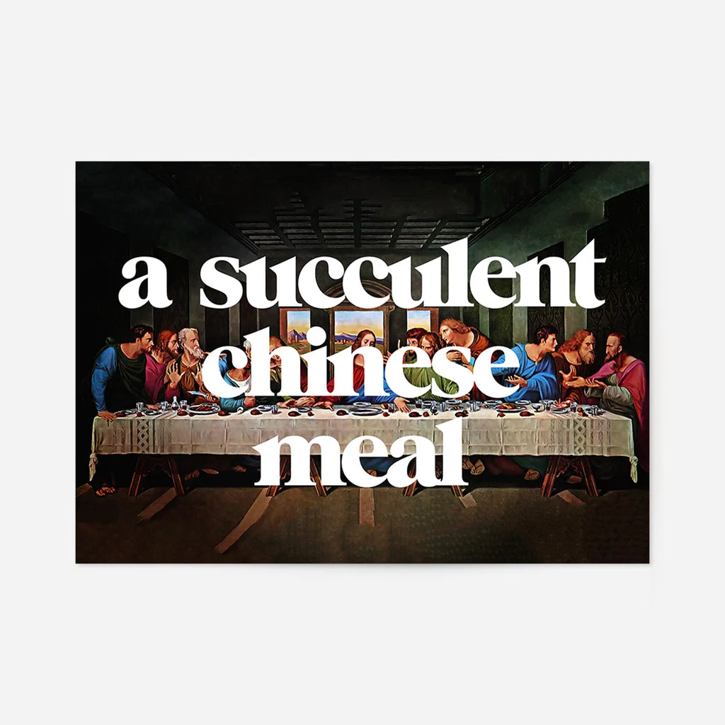a succulent chinese meal transcript A Succulent Chinese Meal Slogan Print – InkAndDrop