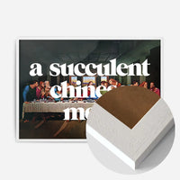 A Succulent Chinese Meal Slogan Print