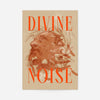 Divine Noise Graphic Design Poster Print