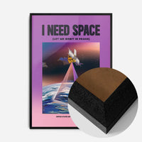 I Need Space Vintage Design Poster Print