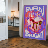 Burn Bright Trippy Design Poster Print