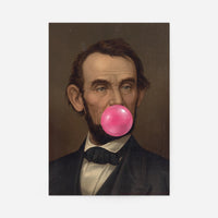 Abraham Lincoln bubblegum print: vintage portrait with a glossy pink bubblegum bubble, altered art style