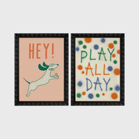 Set of 2 framed prints, playful kids' illustrations: a "Hey!" illustration of a leaping dachshund; and a "Play All Day" polka-dot typography print — unframed