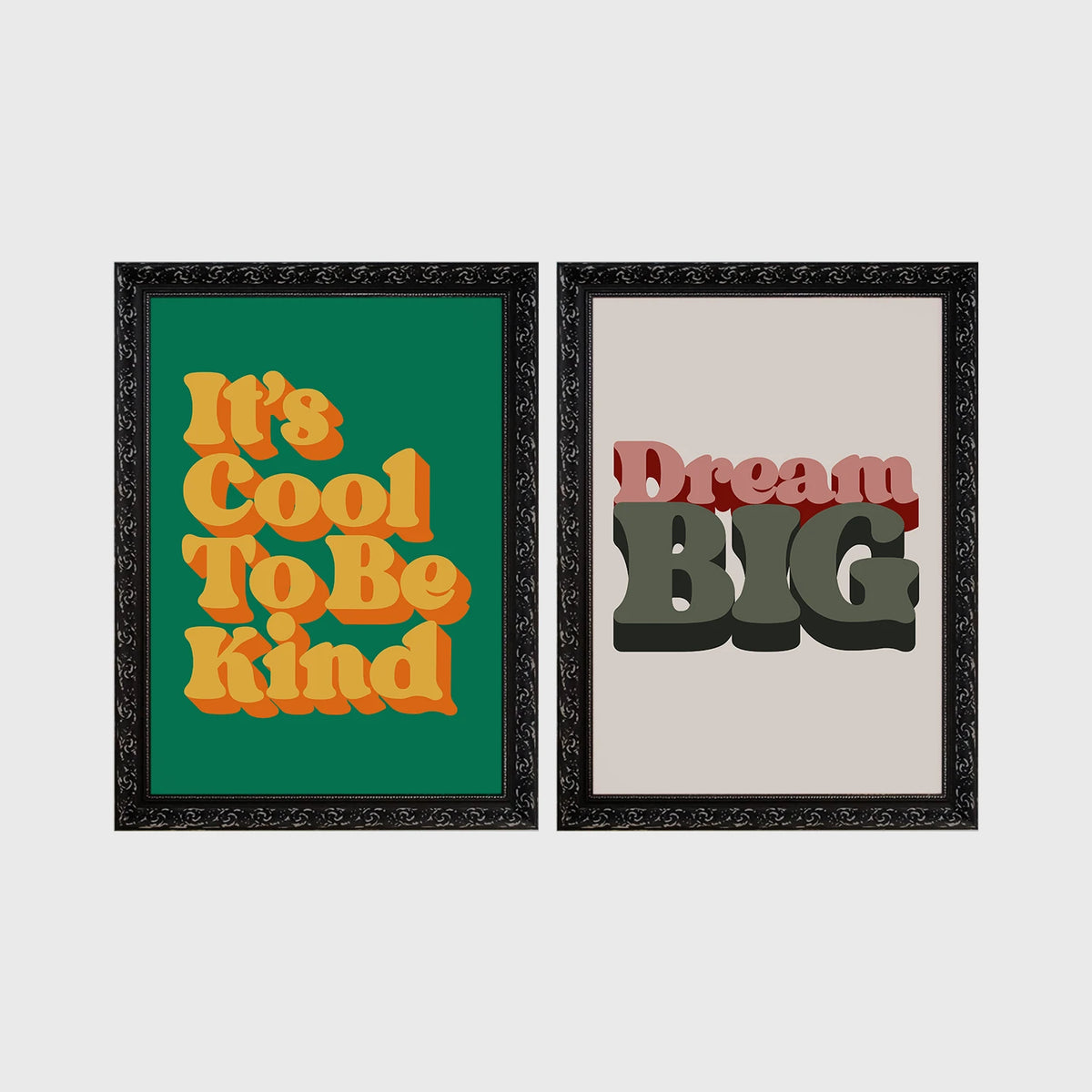 Set of 2 framed prints, retro groovy typographic quote prints: "It's Cool To Be Kind" retro typography; and "Dream Big" retro typography — unframed