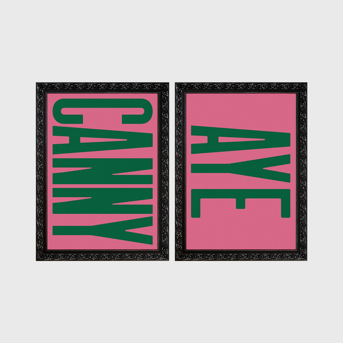 Set of 2 framed prints, Newcastle & Geordie dialect prints: the word "Canny" in bold green retro type on pink; and the word "Aye" in bold green retro type on pink — unframed