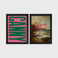 Set of 2 framed prints, Newcastle & Geordie dialect prints: the word "Canny" in bold green retro type on pink; and "It's Mint Up North" over a coastal landscape — unframed