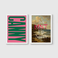 Set of 2 framed prints, Newcastle & Geordie dialect prints: the word "Canny" in bold green retro type on pink; and "It's Mint Up North" over a coastal landscape — unframed