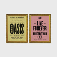 Set of 2 framed prints, vintage-style Oasis tour posters: an "Oasis - The Reunion 2025 Tour" concert poster; and an "Oasis - Live Forever, Louder Than Ever" typographic poster — unframed