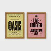 Set of 2 framed prints, vintage-style Oasis tour posters: an "Oasis - The Reunion 2025 Tour" concert poster; and an "Oasis - Live Forever, Louder Than Ever" typographic poster — unframed
