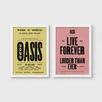 Set of 2 framed prints, vintage-style Oasis tour posters: an "Oasis - The Reunion 2025 Tour" concert poster; and an "Oasis - Live Forever, Louder Than Ever" typographic poster — unframed