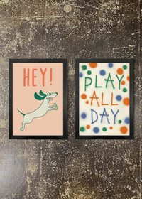2 Prints & Frames - KIDS DOG & PLAY ALL DAY PRINTS