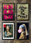 4 Prints & Frames - Moaning Mona, Show Me Monet, Rogue, Bubblegum