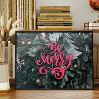 Be Merry Decorative Typographic Print