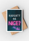 Naughty or Nice A6 Christmas Greetings Card