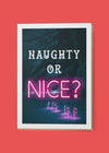 Naughty or Nice A6 Christmas Greetings Card