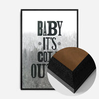 Baby It's Cold Outside Vintage Typography Christmas Print