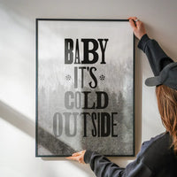 Baby It's Cold Outside Vintage Typography Christmas Print