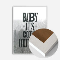 Baby It's Cold Outside Vintage Typography Christmas Print