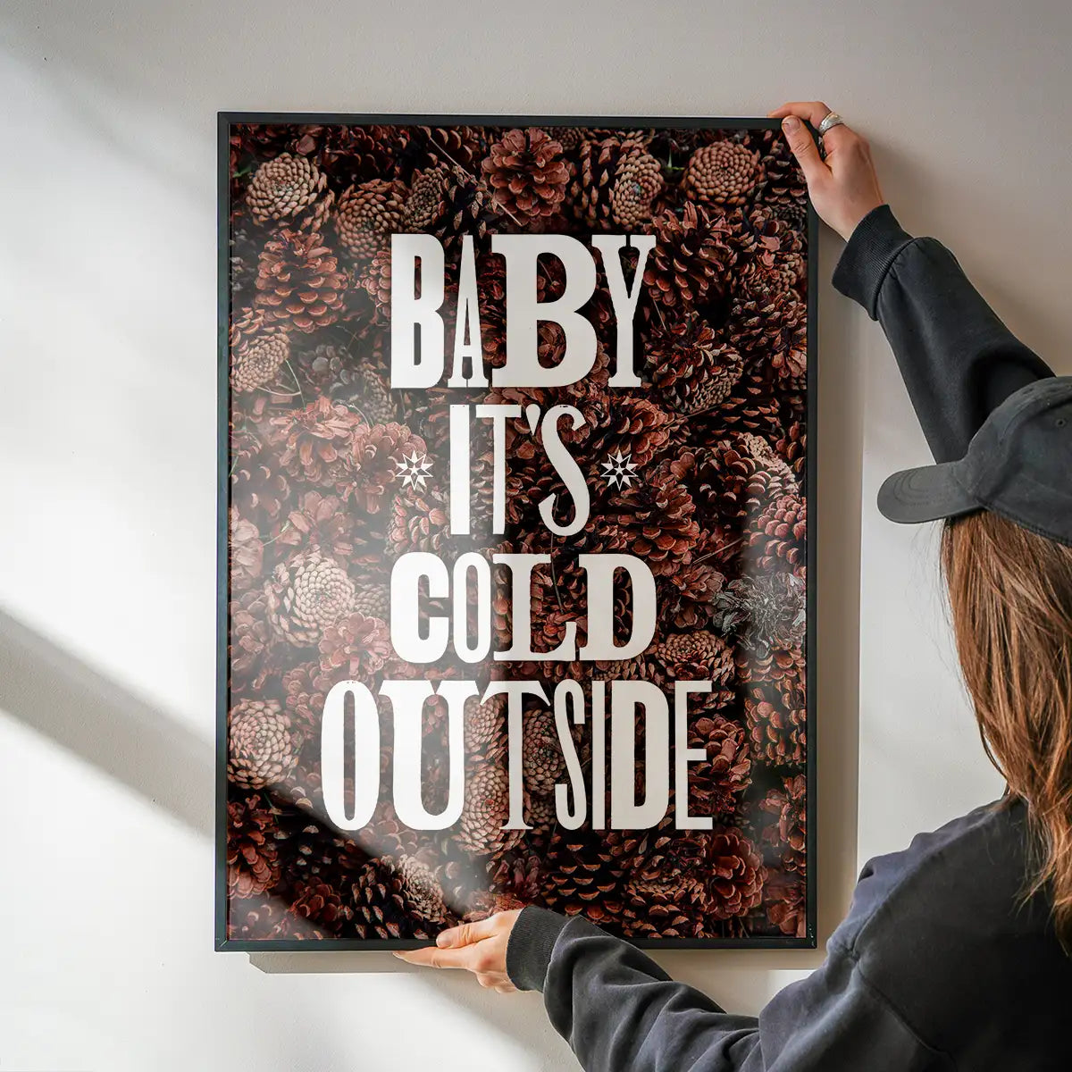 Baby It's Cold Outside Vintage Typography Pine Cones Christmas Print