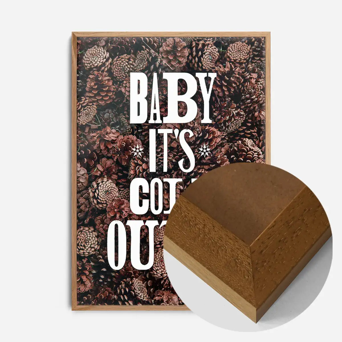 Baby It's Cold Outside Vintage Typography Pine Cones Christmas Print