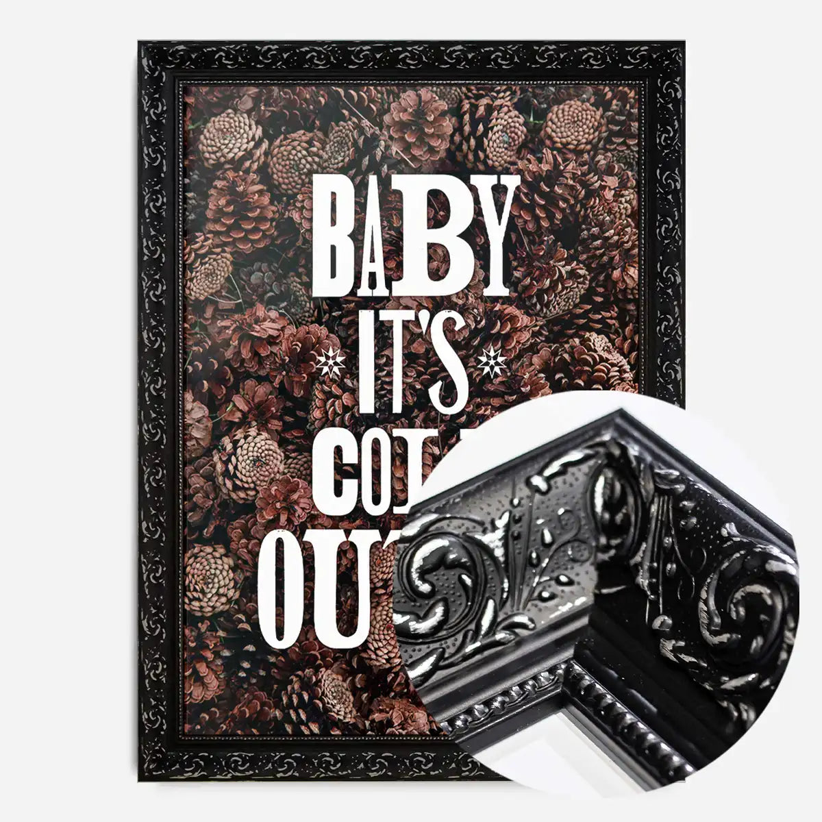 Baby It's Cold Outside Vintage Typography Pine Cones Christmas Print