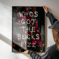 Whos Got The Bucks Fizz Spraypaint Print