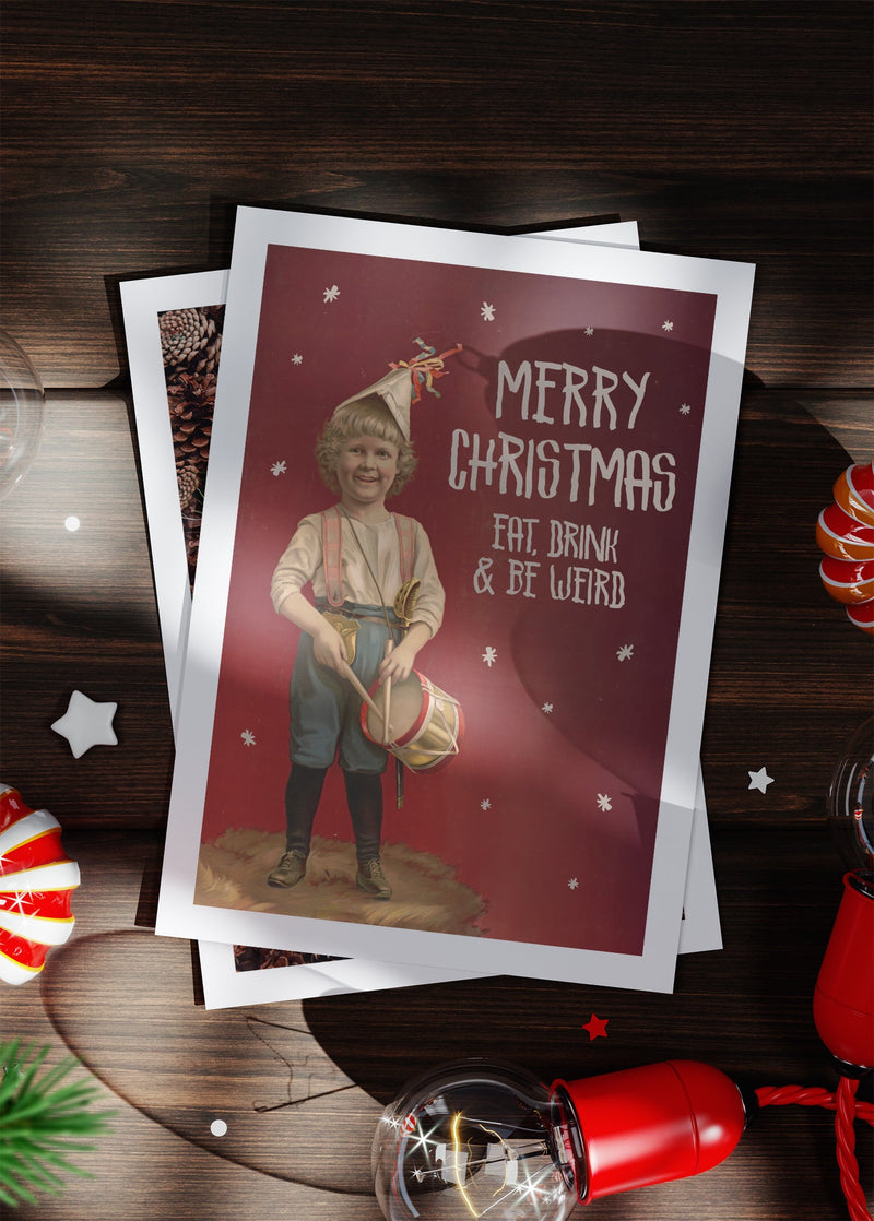 Eat Drink Be Weird Christmas Card