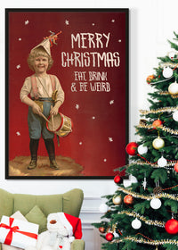 Be Weird Christmas Vintage Poster Print