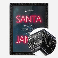 Santa Please Stop Here Custom Neon Print