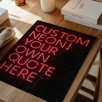 Custom Quote Neon Sign Print Red