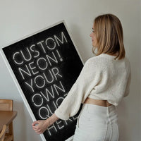 Custom Quote Neon Sign Print White