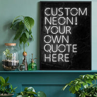 Custom Quote Neon Sign Print White