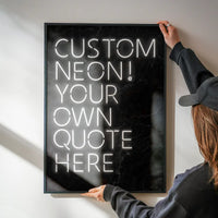 Custom Quote Neon Sign Print White