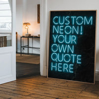 Custom Quote Neon Sign Print Blue