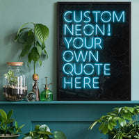 Custom Quote Neon Sign Print Blue
